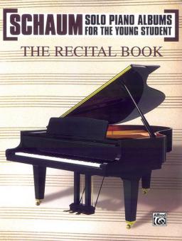 Schaum Solo Piano Album Series: The Recital Book 