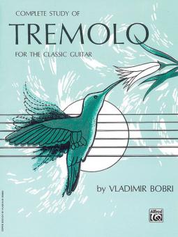 Complete Study Of Tremolo For The Classic Guitar 