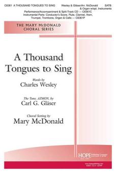 A Thousand Tongues to Sing 