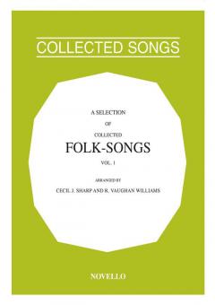 A Selection of Collected Folk-Songs Vol. 1 