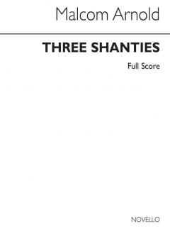 Three Shanties Op. 4 