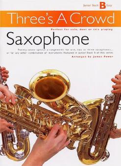 Three's a Crowd Junior Book B Saxophone 