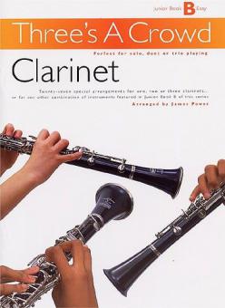 Three's A Crowd Junior Book B Clarinet 