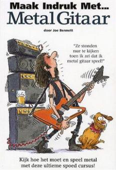Maak Indruk Met... Metal Gitaar (Dutch Edition) 