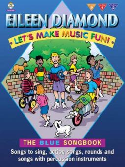Let's Make Music Fun! The Blue Songbook 