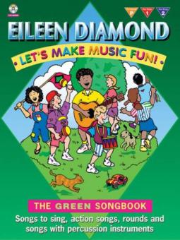 Let's Make Music Fun! The Green Songbook 
