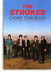 The Strokes Chord Songbook 