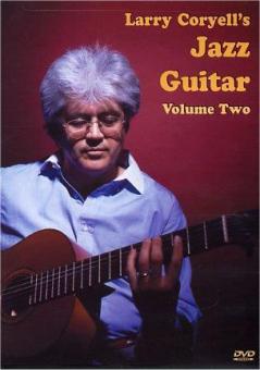 Larry Coryell's Jazz Guitar Vol. 2 