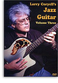 Larry Coryell's Jazz Guitar Vol. 3 