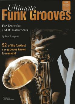 Ultimate Funk Grooves for B Flat Saxophone 