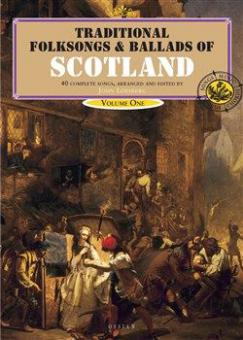 Traditional Folksongs and Ballads of Scotland Vol. 1 