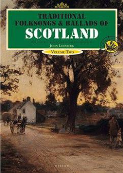 Traditional Folksongs and Ballads of Scotland Vol. 2 