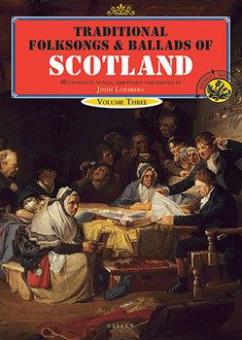 Traditional Folksongs and Ballads of Scotland Vol. 3 