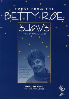 Songs from The Betty Roe Shows Vol. 1 