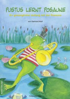 Pustus lernt Posaune 