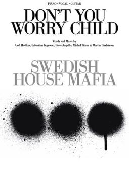 Don't You Worry Child 