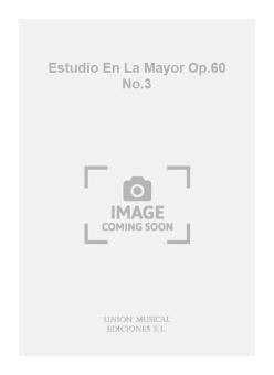 Estudio En La Mayor op. 60 No. 3 