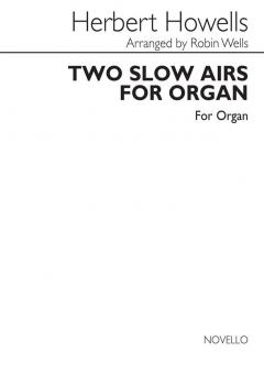 Two Slow Airs for Organ 