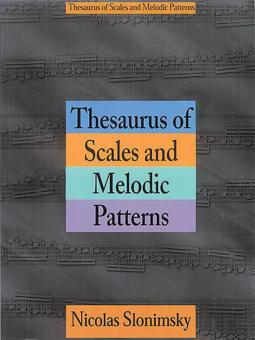 Thesaurus of Scales and Melodic Patterns 