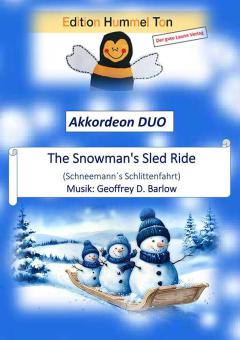 The Snowman's Sled Ride (Schneemann´s Schlittenfahrt) 