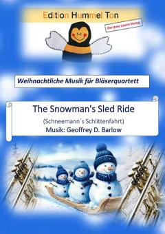 The Snowman's Sled Ride (Schneemann´s Schlittenfahrt) 