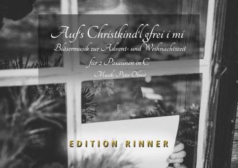 Auf´s Christkind´l gfrei i mi 