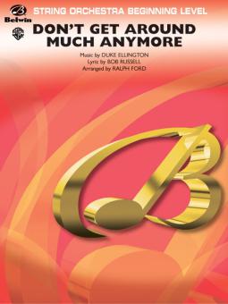 Don't Get Around Much Anymore 