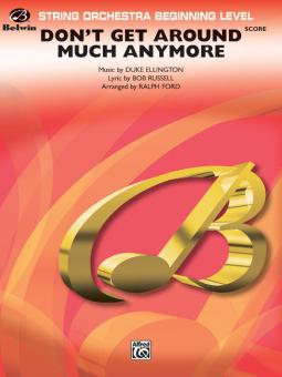 Don't Get Around Much Anymore 