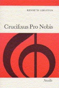 Crucifixus Pro Nobis Op. 38 