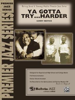 Ya Gotta Try . . . Harder 