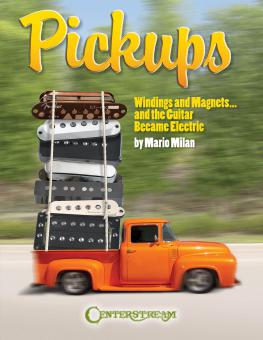 Pickups, Windings And Magnets 