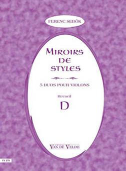 Miroirs de styles Recueil D 