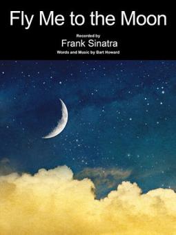 Fly Me To The Moon (In Other Words) 