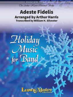 Adeste Fidelis (O Come All Ye Faithful): A Christmas Carol 