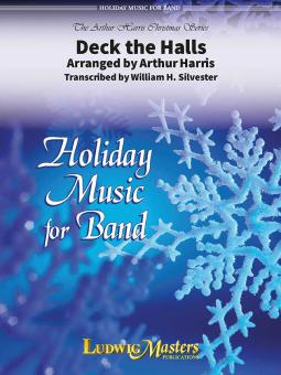 Deck the Halls (With Boughs of Holly): A Christmas Carol 