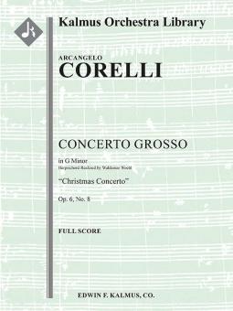 Concerto Grosso op. 6 No. 8 in G minor "Christmas Concerto" 