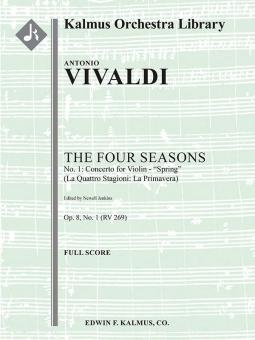 The 4 Seasons No. 1: Concerto for Violin in E - Spring (Le Quattro Stagioni: La Primavera, RV269/F.I: 22) 
