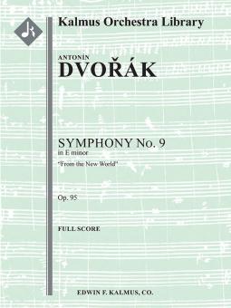 Symphony No. 9 in E minor: From the New World op. 95/B.178 