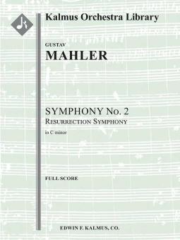 Symphony No. 2 in C minor: Resurrection Symphony 