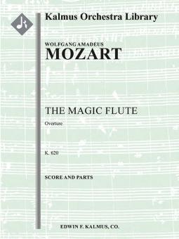 The Magic Flute Overture, K. 620 (Die Zauberfloete) 