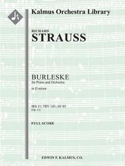 Burleske in D minor for Piano and Orchestra, IRS 11 (TrV 145, AV 85) 
