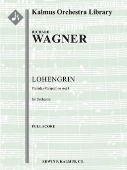 Lohengrin: Act I, Prelude (Vorspiel) 