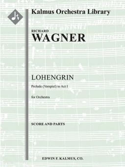 Lohengrin: Act I, Prelude (Vorspiel) 