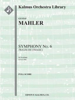 Symphony No. 6 in A minor: Tragic 