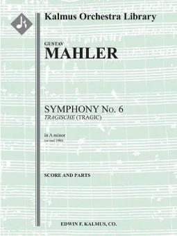 Symphony No. 6 in A minor: Tragic 