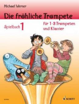 Die fröhliche Trompete Spielbuch 1 