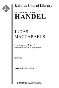 Judas Maccabaeus, HWV 63, Act III, Final Chorus: Hallelujah, Amen 