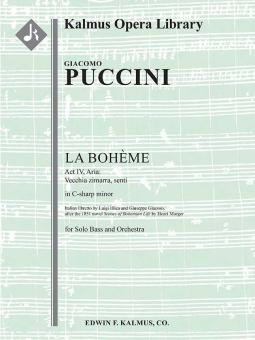 Boheme, La: Act IV, Aria: Vecchia zimarra, senti (bass) 