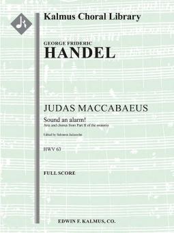 Judas Maccabaeus, HWV 63, Act II, Aria and Chorus: Sound an alarm! 