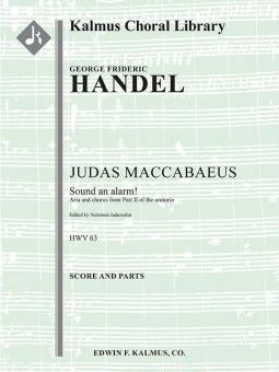 Judas Maccabaeus, HWV 63, Act II, Aria and Chorus: Sound an alarm! 